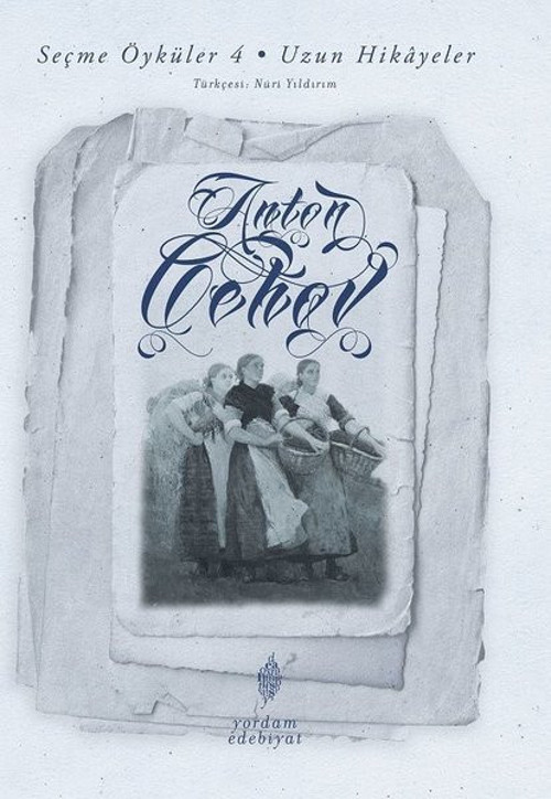 Seçme Öyküler 4.Cilt-Uzun Hikayeler