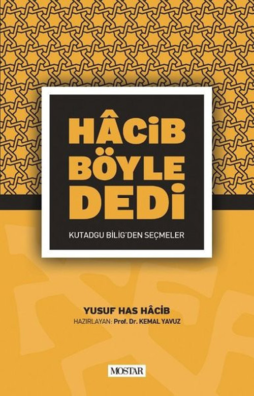 Hacib Böyle Dedi