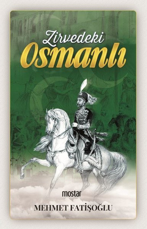 Mostar Zirvedeki Osmanlı