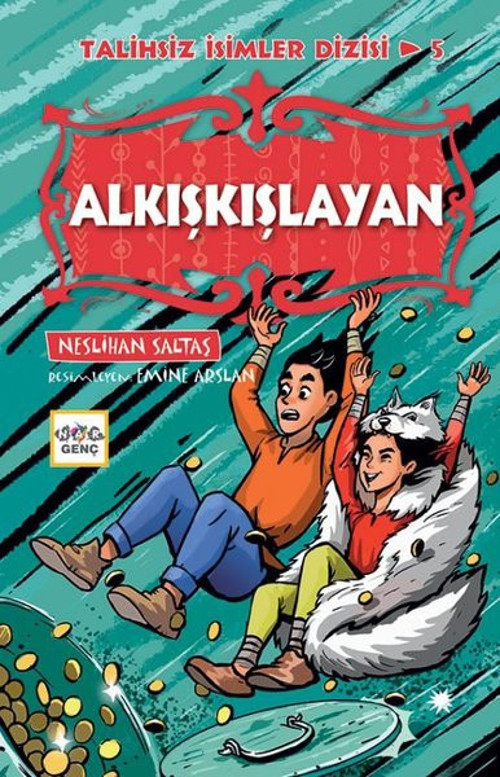 Alkışkışlayan-Talihsiz İsimler Dizisi 5