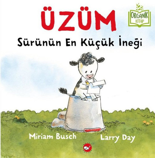 Üzüm Sürünün En Küçük İneği-Organik Kitap