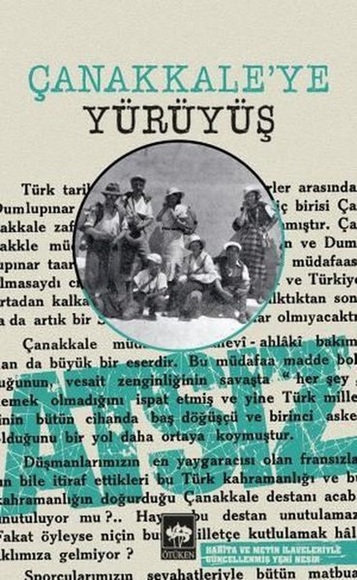 Ötüken Neşriyat Çanakkale'ye Yürüyüş
