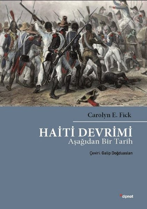 Haiti Devrimi-Aşağıdan Bir Tarih