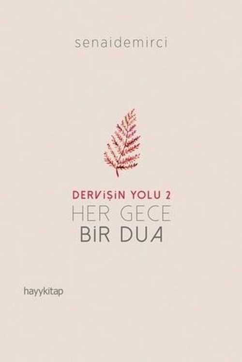 Dervişin Yolu 2-Her Gece Bir Dua