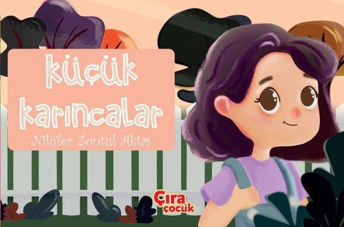 Çıra Çocuk Yayınları Küçük Karıncalar