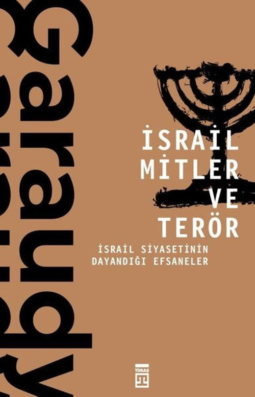 İsrail Mitler ve Terör-İsrail Siyasetinin Dayandığı Efsaneler