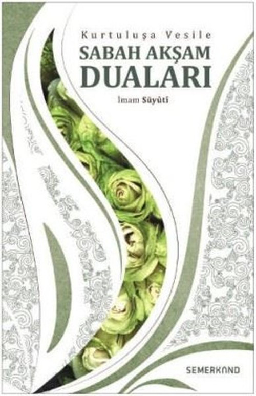 Kurtuluşa Vesile Sabah Akşam Duaları