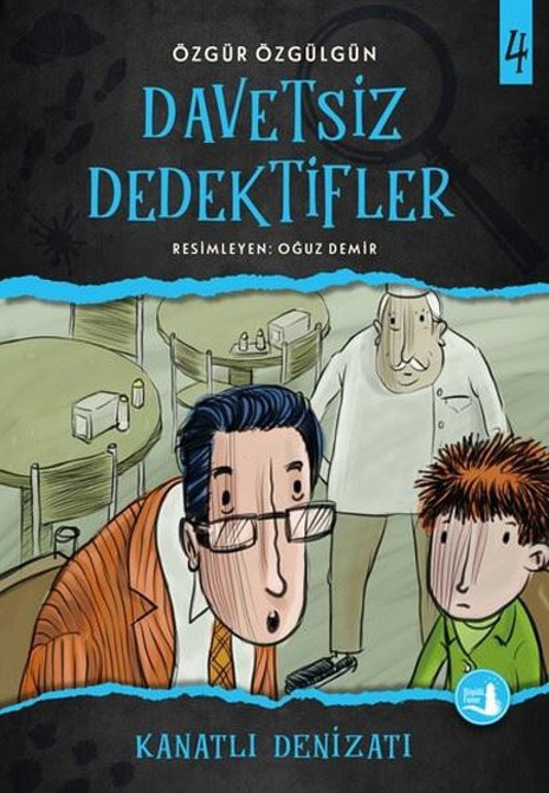 Kanatlı Denizatı-Davetsiz Dedektifler 4