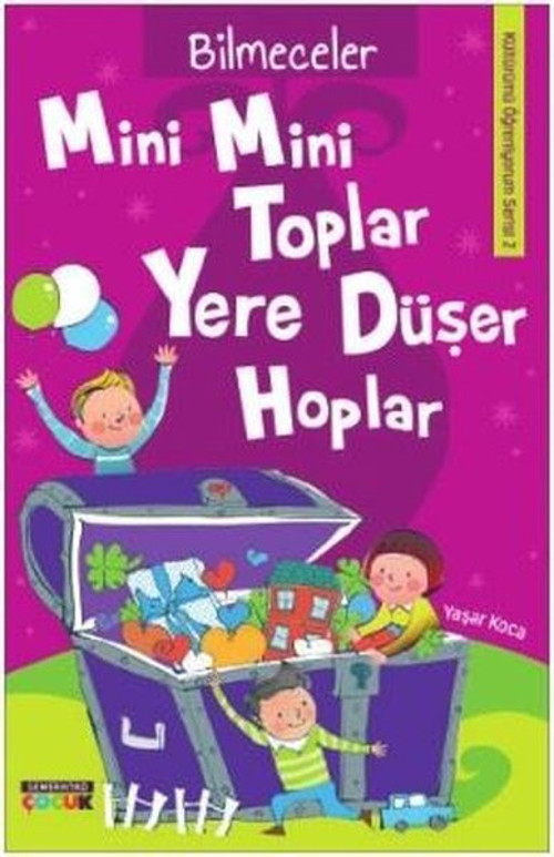 Mini Mini Toplar Yere Düşer Hoplar-Bilmeceler