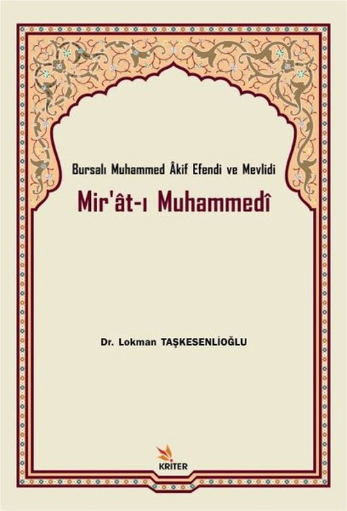 Bursalı Muhammed Akif Efendi ve Mevlidi Mir'at-ı Muhammedi