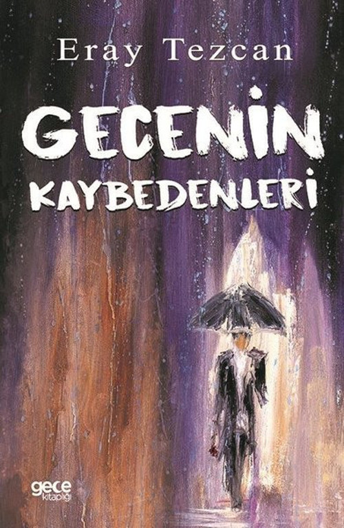 Gecenin Kaybedenleri