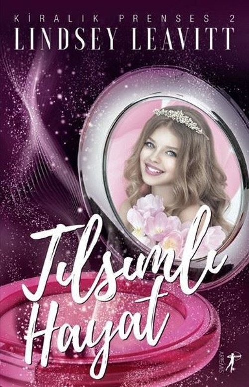 Tılsımlı Hayat-Kiralık Prenses 2