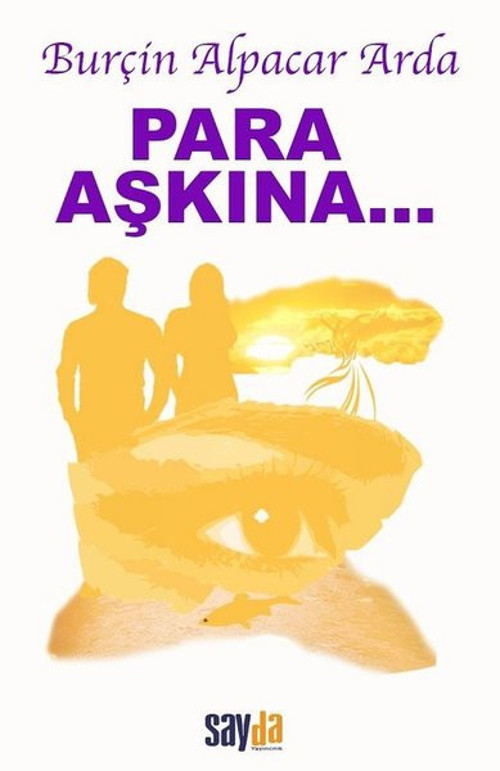 Sayda Yayıncılık Para Aşkına...