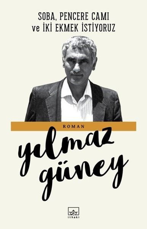 Soba Pencere Camı ve İki Ekmek İstiyoruz