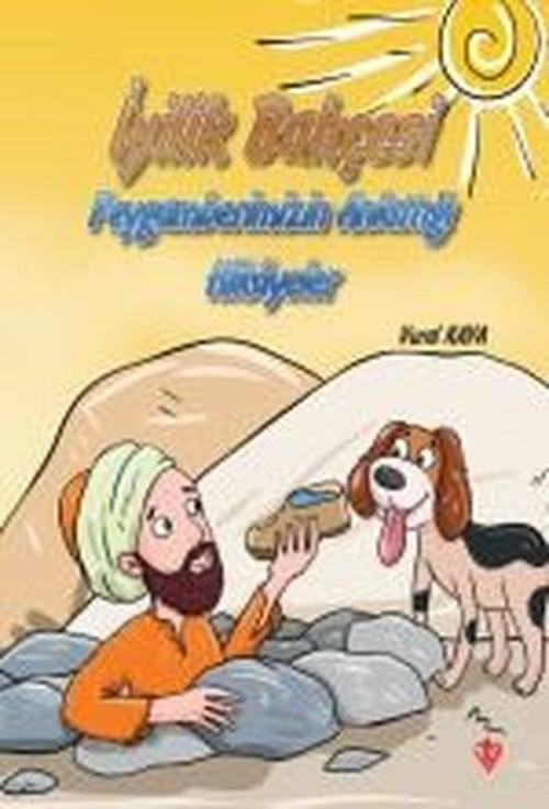 İyilik Bahçesi Peygamberimizin Anlattığı Hikayeler