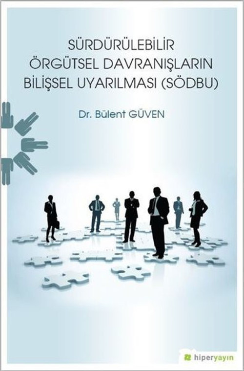 Sürdürülebilir Örgütsel Davranışların Bilişsel Uyarılması