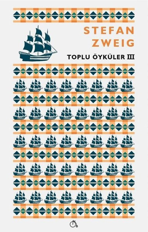 Stefan Zweig Toplu Öyküler 3