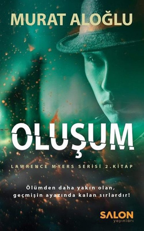 Oluşum-Lawrence Myers Serisi 2.Kitap