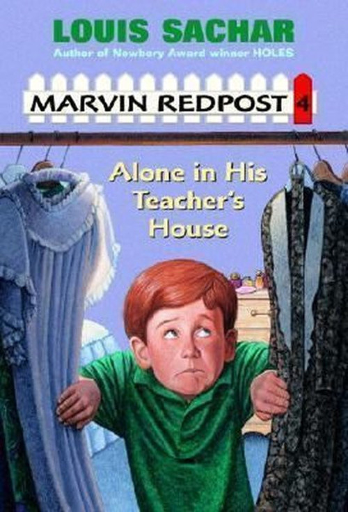 Alone in His Teacher's House (Marvin Redpost, No. 4)