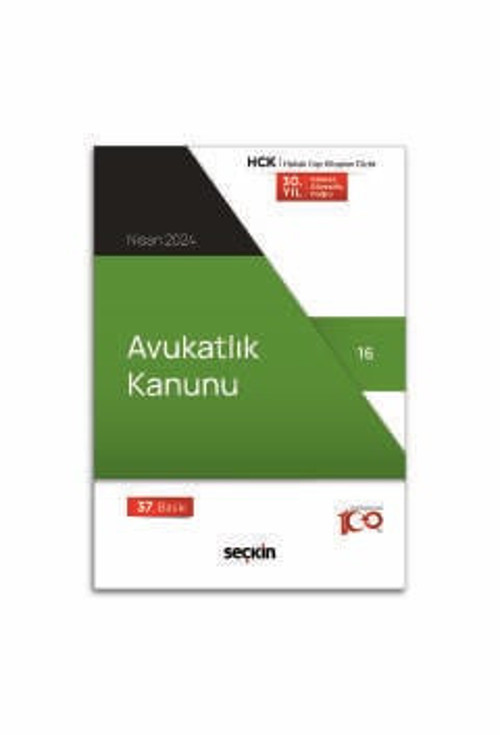 Avukatlık Kanunu Seçkin Yayıncılık 37. Baskı, Nisan 2024