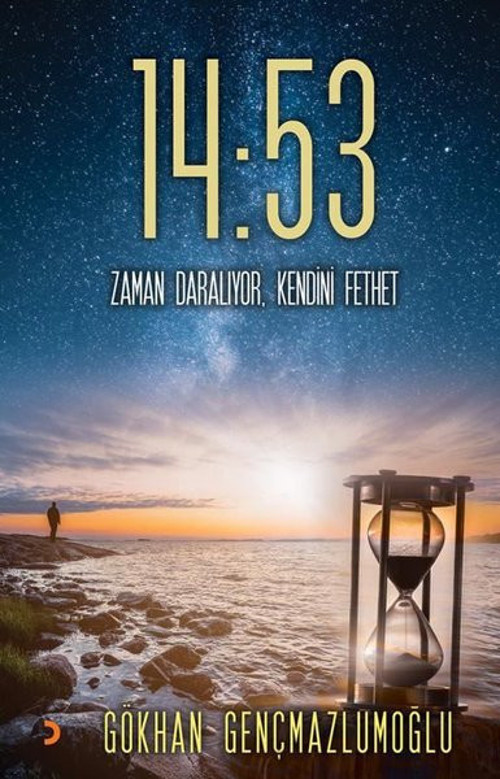 14:53 Zaman Daralıyor Kendini Fethet