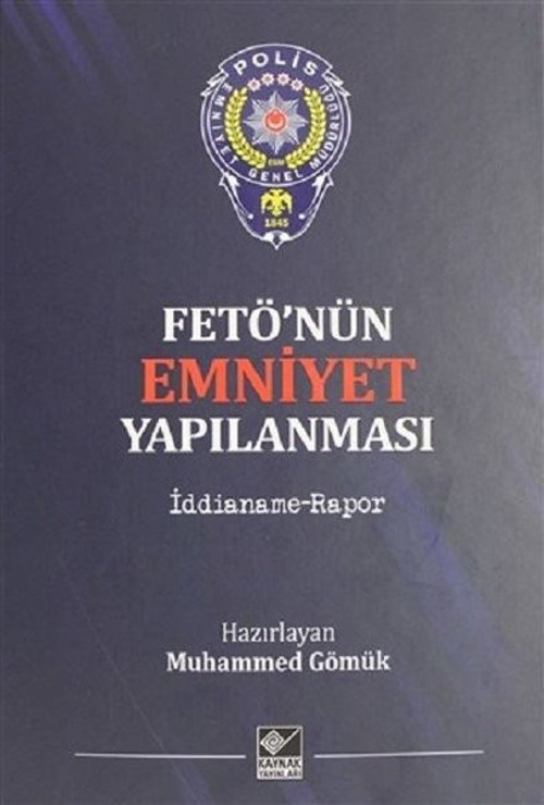 FETÖ'nün Emniyet Yapılanması