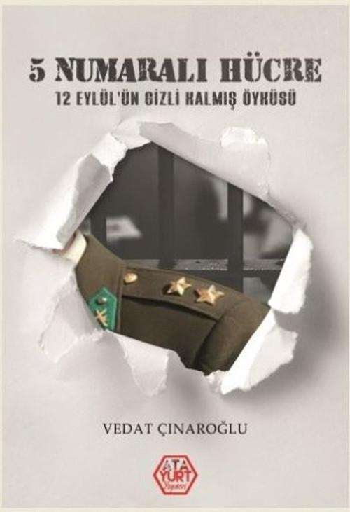 5 Numaralı Hücre-12 Eylül'ün Gizli Kalmış Öyküsü