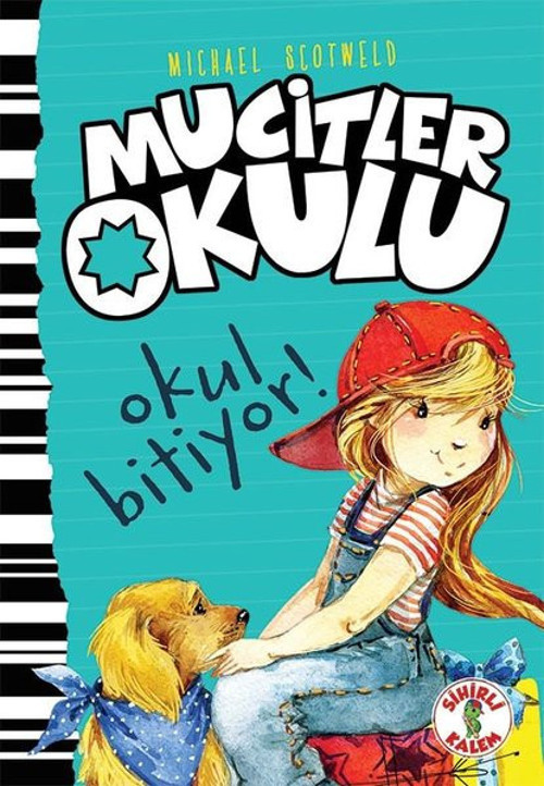 Mucitler Okulu-Okul Bitiyor!