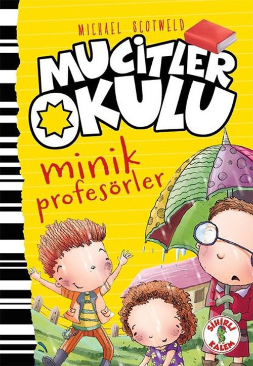 Mucitler Okulu-Minik Profesörler