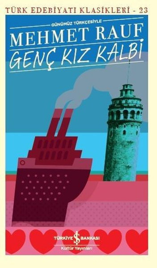 Genç Kız Kalbi-Günümüz Türkçesiyle-Türk Edebiyatı Klasikleri 23