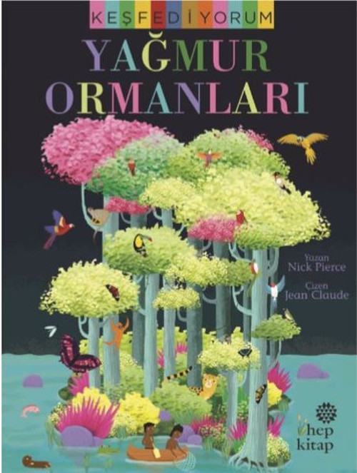 Hep Kitap Yağmur Ormanları-Keşfediyorum