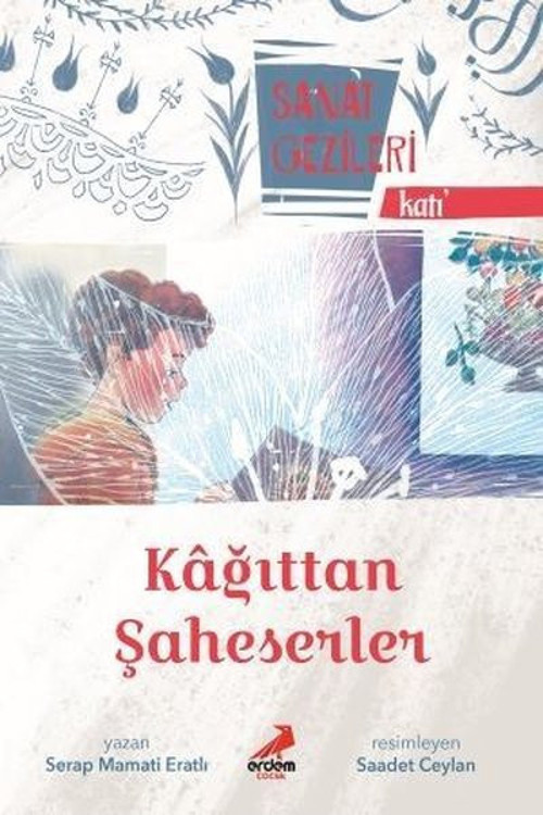 Kağıttan Şaheserler-Katı-Sanat Gezileri