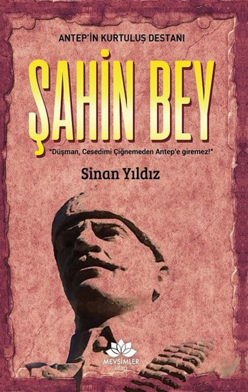 Antep'in Kurtuluş Destanı-Şahinbey