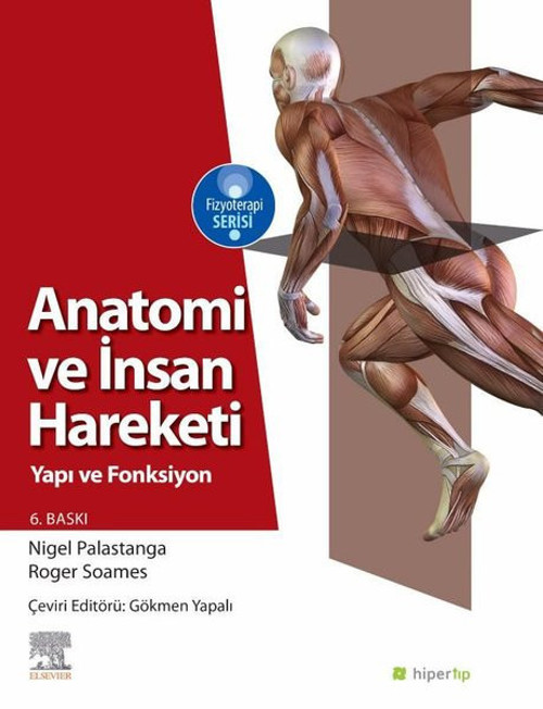 Anatomi ve İnsan Hareketi-Yapı ve Fonksiyon