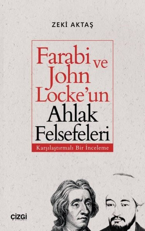 Farabi ve John Locke'un Ahlak Felsefeleri-Karşılaştırmalı Bir İnceleme