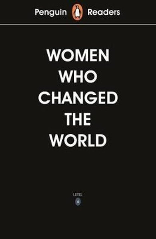 Penguin Readers Level 4: Women Who Changed the World