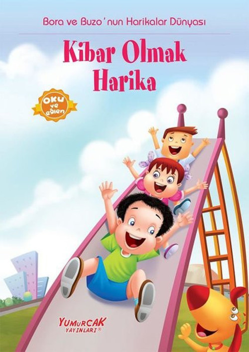 Kibar Olmak Harika-Bora ve Buzo'nun Harikalar Dünyası