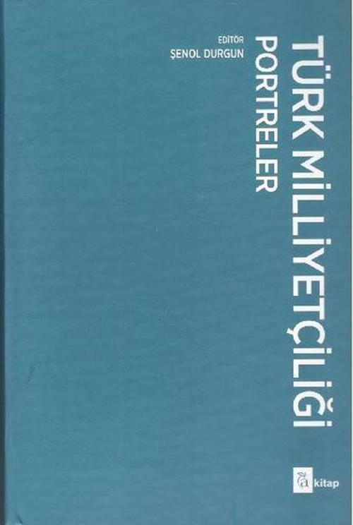 Türk Milliyetçiliği Portreler