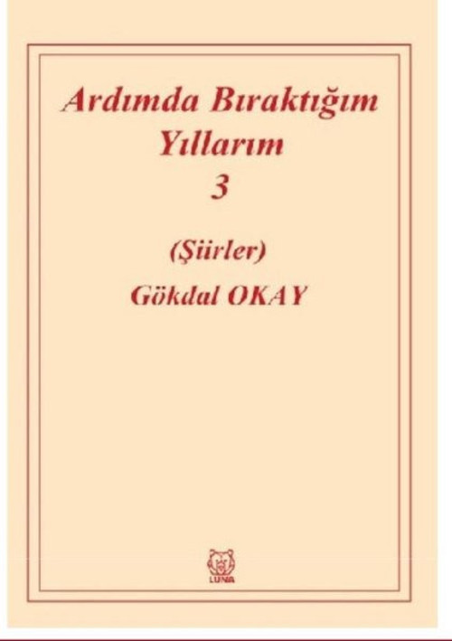 Ardımda Bıraktığım Yıllarım 3