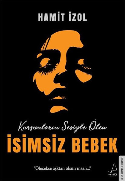 Destek Yayınları İsimsiz Bebek