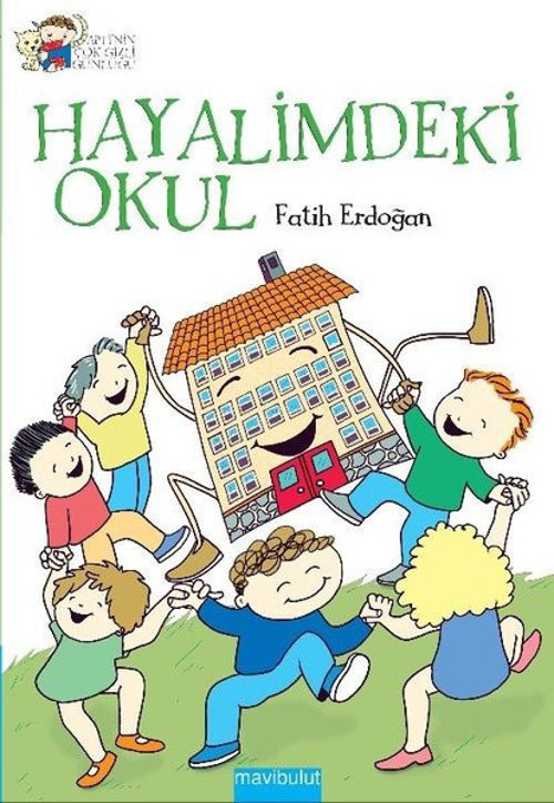 Mavi Bulut Yayıncılık Hayalimdeki Okul