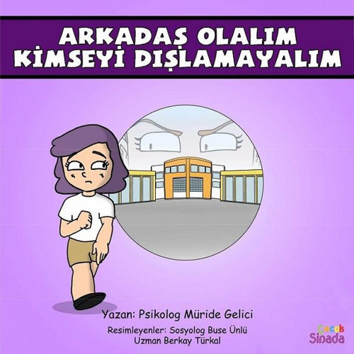 Arkadaş Olalım Kimseyi Dışlamayalım: Güçlüklerle Baş Edebilirim Serisi 3.Kitap