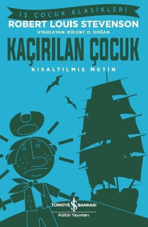 Kaçırılan Çocuk-Kısaltılmış Metin-İş Çocuk Klasikleri