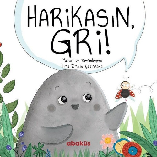 Abaküs Kitap Harikasın Gri