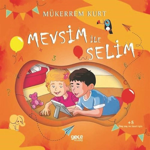 Mevsim ile Selim