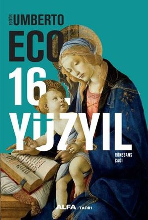Alfa Yayıncılık 16.Yüzyıl-Rönesans Çağı