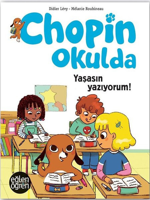 Yaşasın Yazıyorum! Chopin Okulda