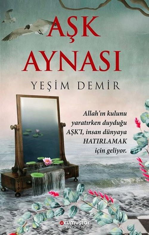 Okumuşlar Yayıncılık Aşk Aynası