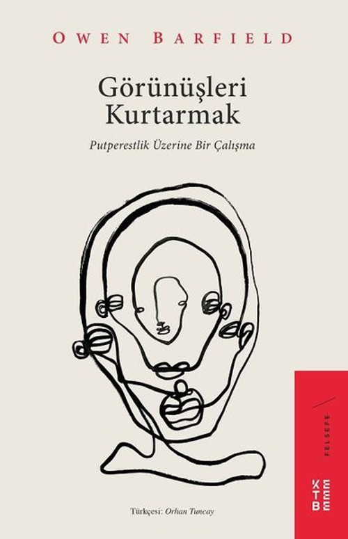 Görünüşleri Kurtarmak-Putperestlik Üzerine Bir Çalışma