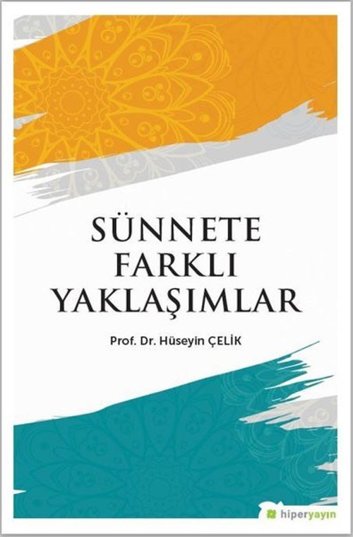 Sünnete Farklı Yaklaşımlar